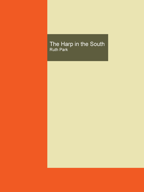 The Harp in the South (Trilogy Edition)