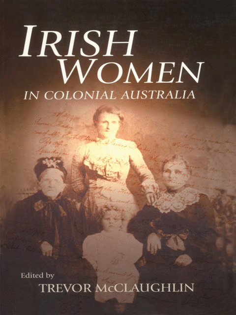 Irish Women in Colonial Australia
