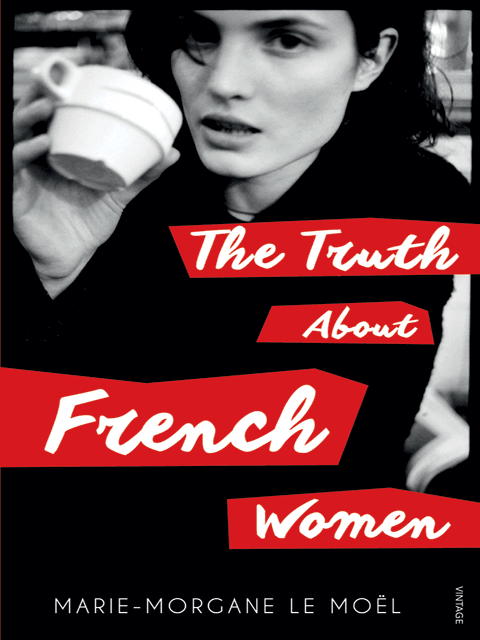 The Truth About French Women