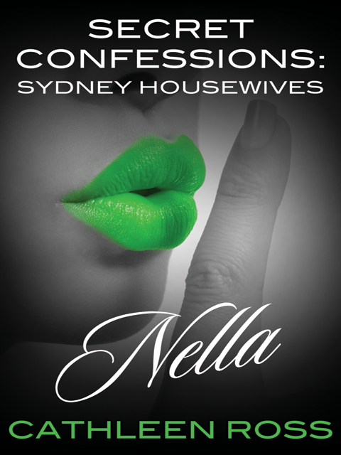 Secret Confessions: Sydney Housewives - Nella