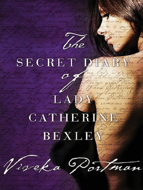 The Secret Diary of Lady Catherine Bexley