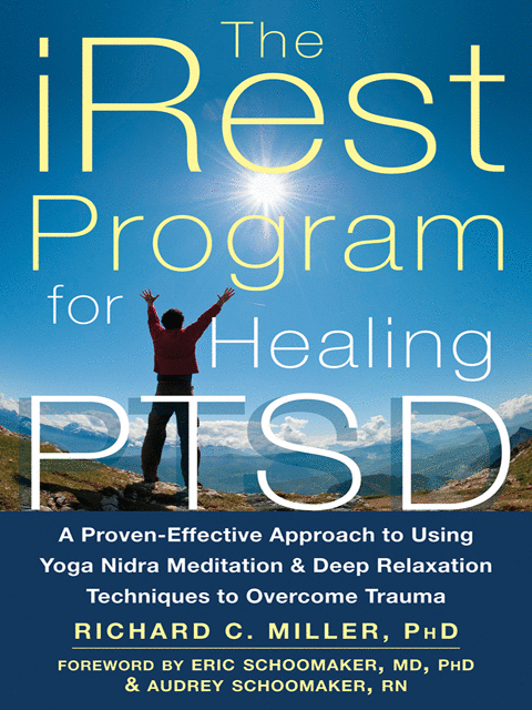 The iRest Program for Healing PTSD