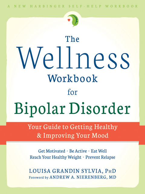 The Wellness Workbook for Bipolar Disorder