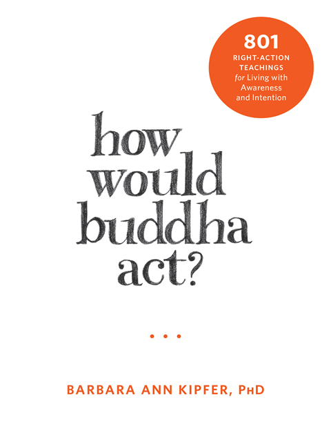 How Would Buddha Act?