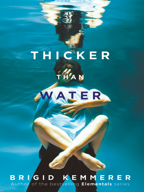 Thicker than Water