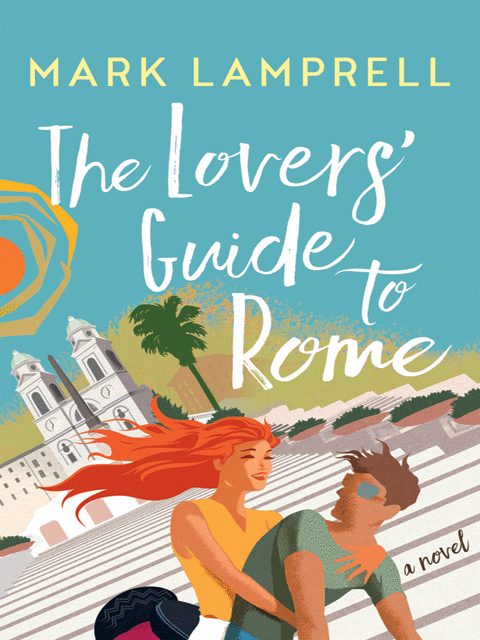 The Lovers' Guide to Rome