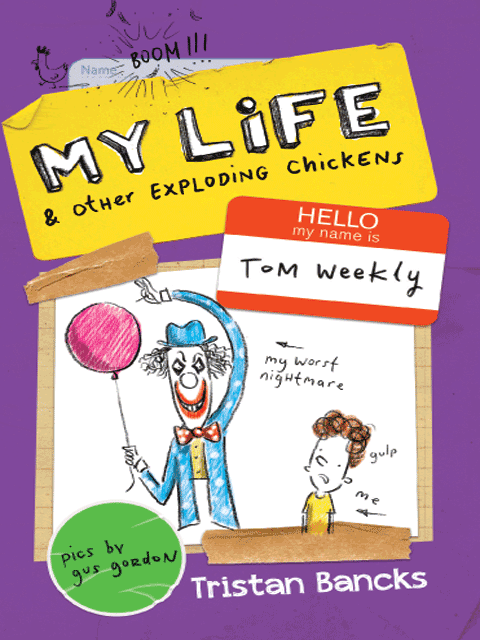 My Life and Other Exploding Chickens