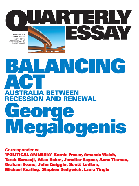 Quarterly Essay 61: Balancing Act