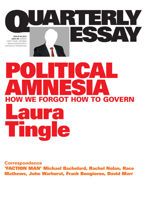 Quarterly Essay 60: Political Amnesia