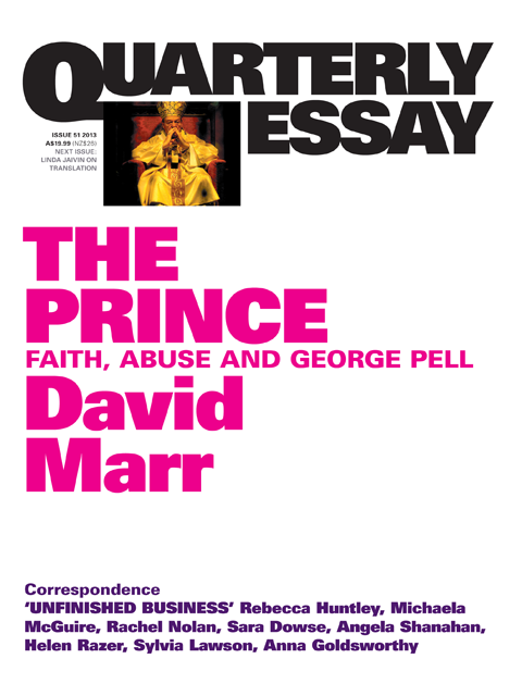 Quarterly Essay 51: The Prince