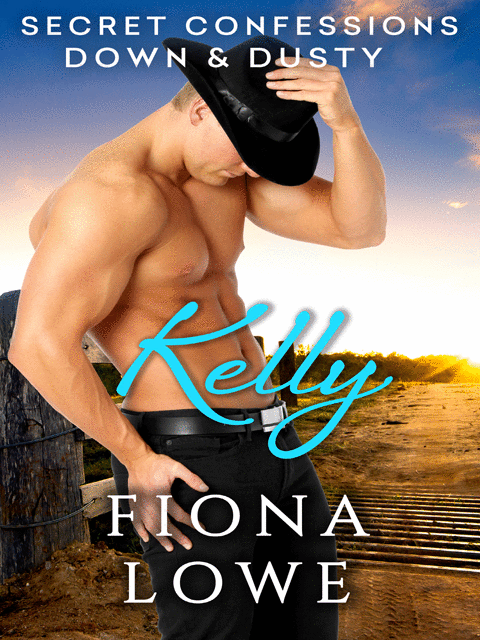 Secret Confessions: Down &amp; Dusty—Kelly