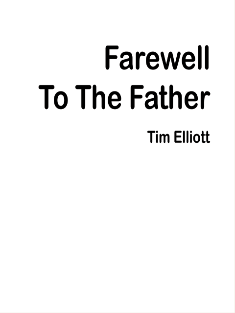 Farewell to the Father