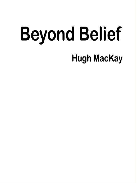 Beyond Belief