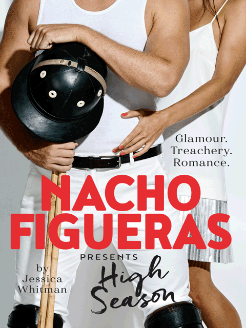 Nacho Figueras presents: High Season