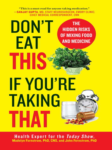 Don't Eat This If You're Taking That