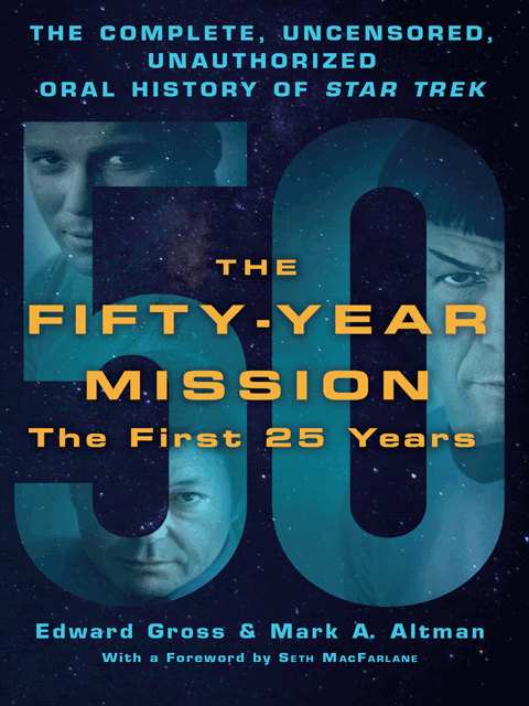 The Fifty-Year Mission Volume One