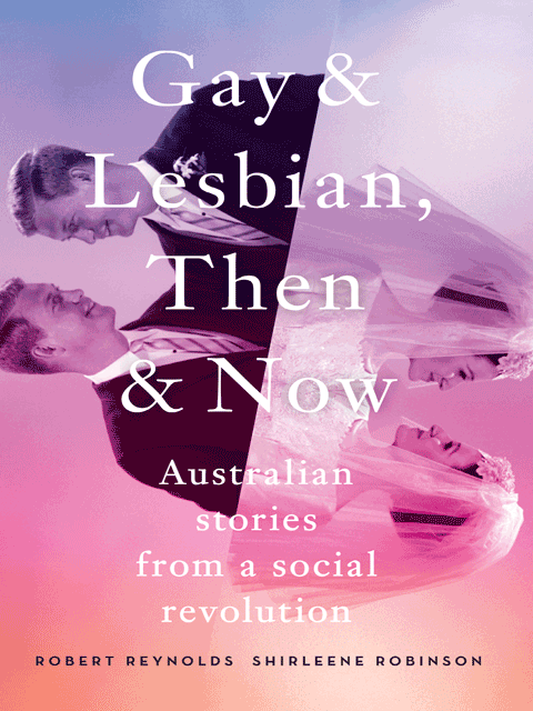 Gay and Lesbian, Then and Now