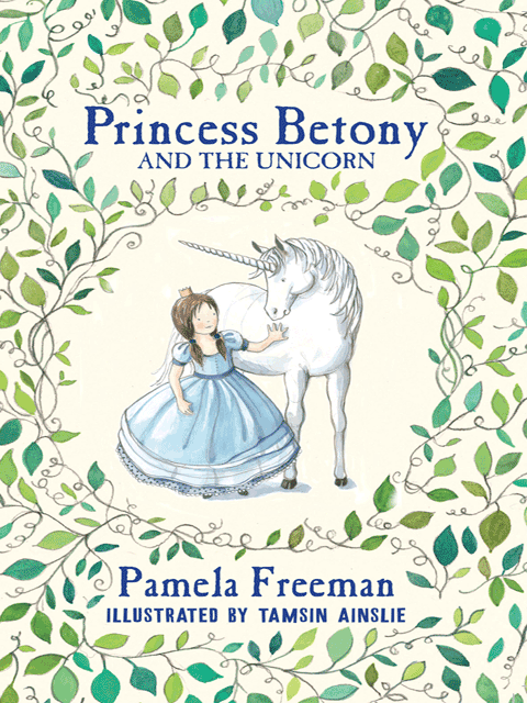 Princess Betony and The Unicorn