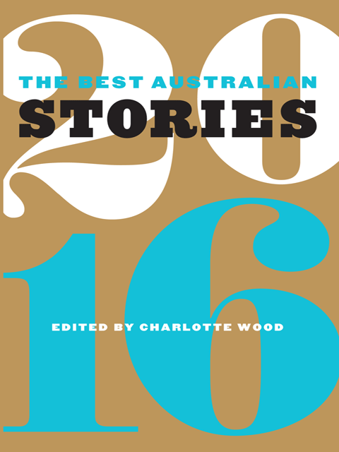 The Best Australian Stories 2016
