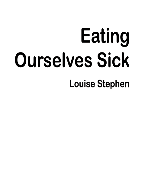 Eating Ourselves Sick
