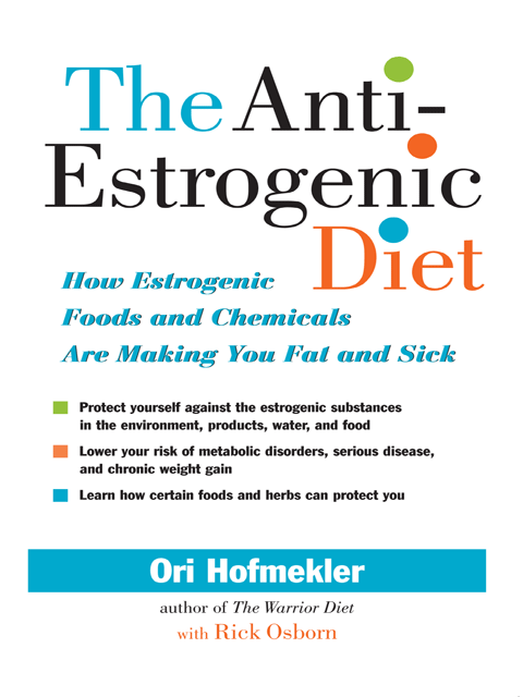 The Anti-Estrogenic Diet