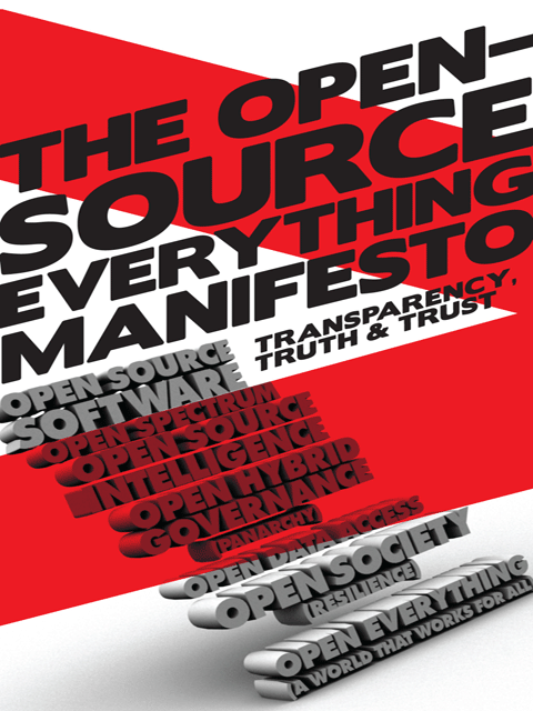 The Open-Source Everything Manifesto