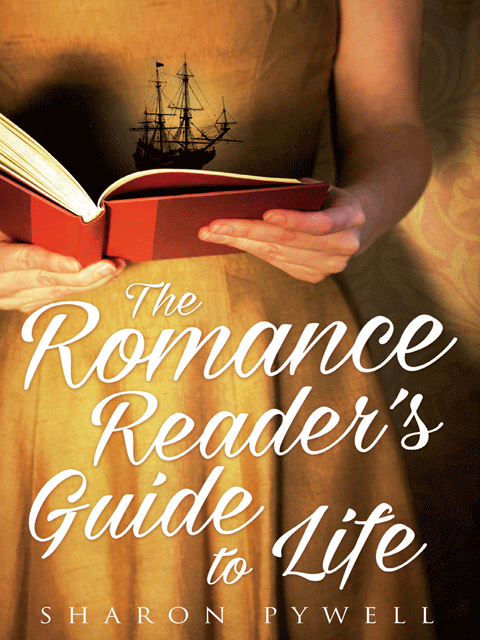 The Romance Reader's Guide to Life