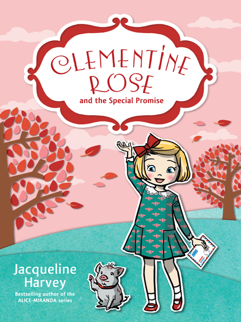 Clementine Rose and the Special Promise