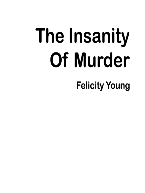 The Insanity of Murder