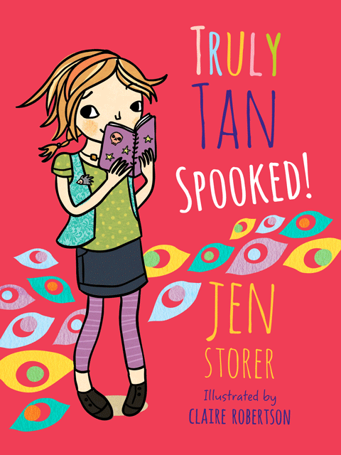 Truly Tan: Spooked! (Book 3)
