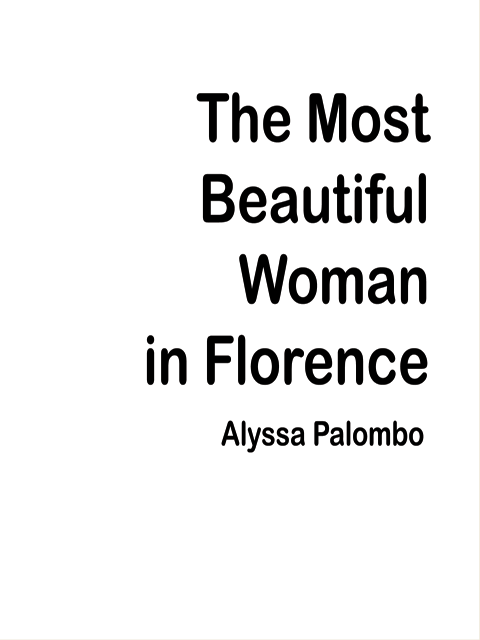The Most Beautiful Woman in Florence