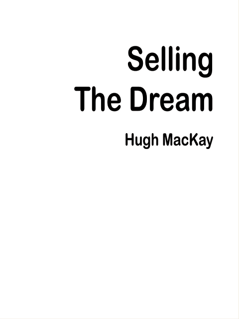 Selling the Dream