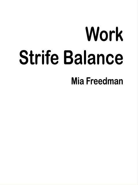 Work Strife Balance