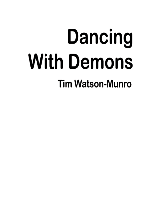 Dancing With Demons