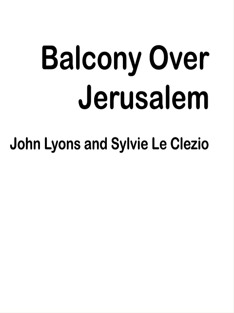 Balcony Over Jerusalem