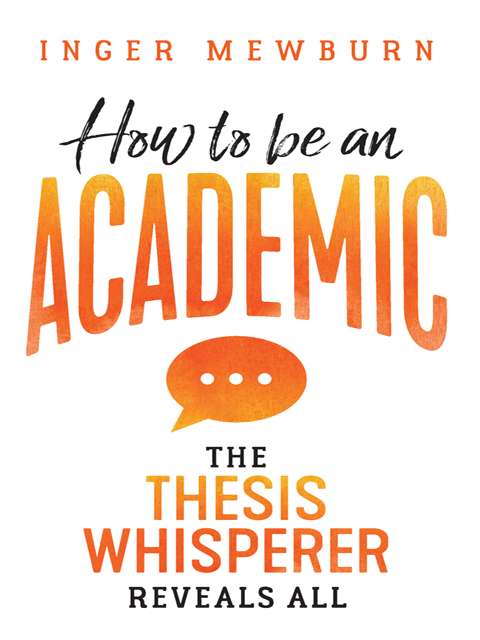 How to be an Academic