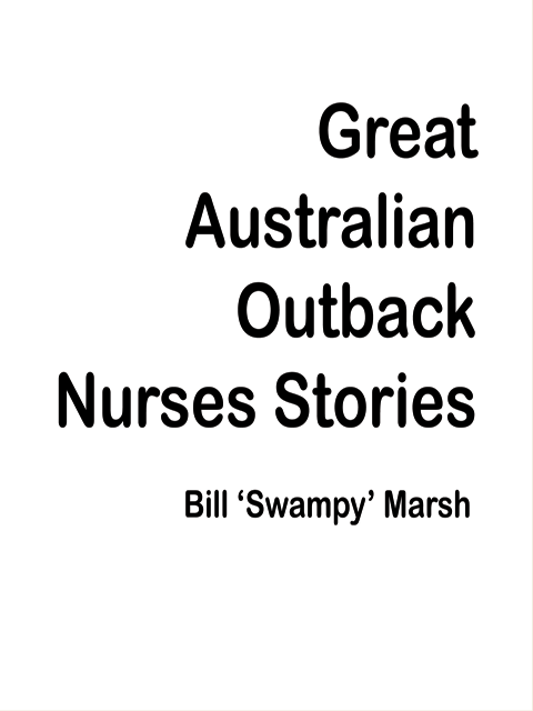 Great Australian Outback Nurses Stories
