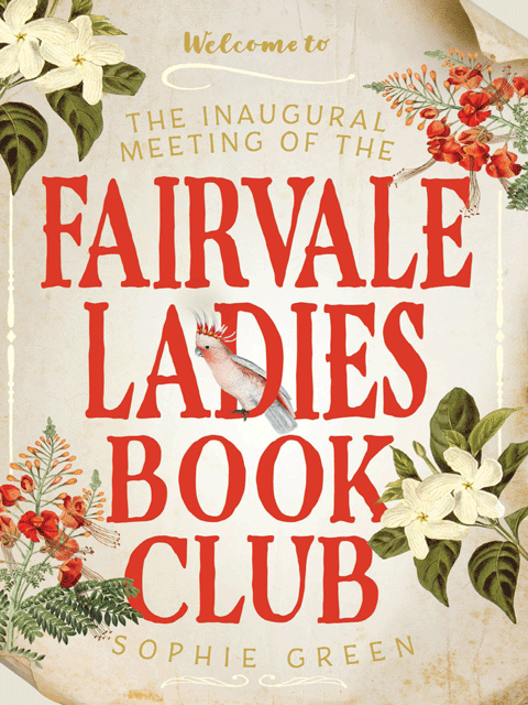 The Inaugural Meeting of the Fairvale Ladies Book Club