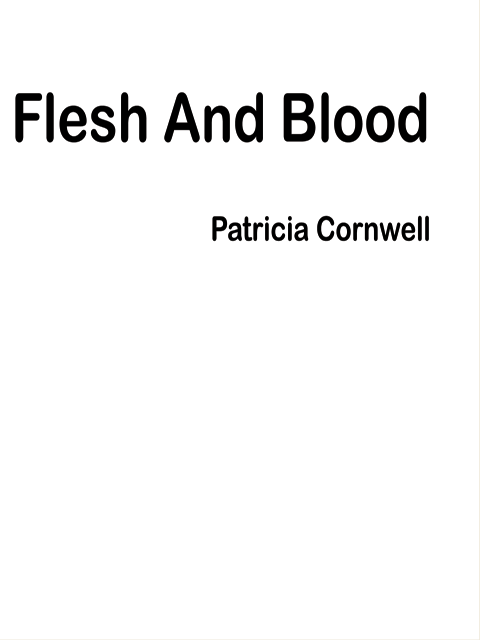 Flesh and Blood