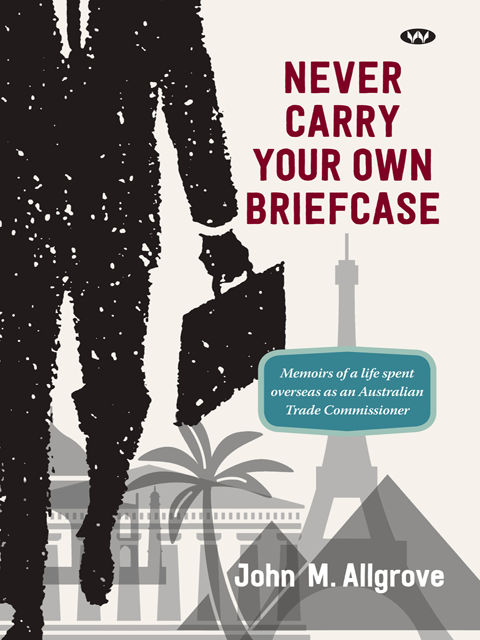 Never Carry Your Own Briefcase
