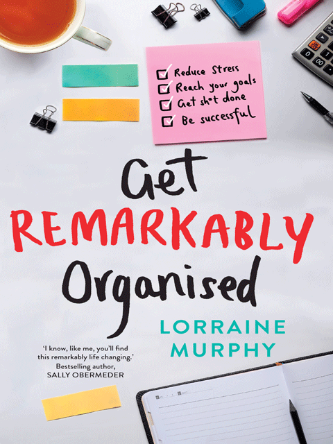 Get Remarkably Organised