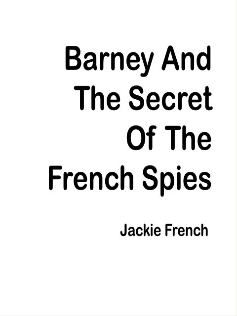 Barney And The Secret Of The French Spies