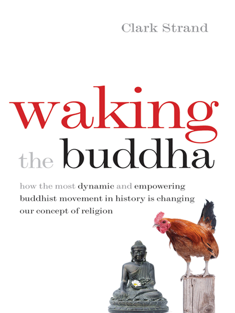 Waking the Buddha