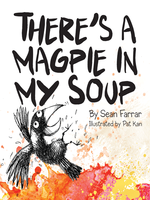 There's a Magpie in my Soup