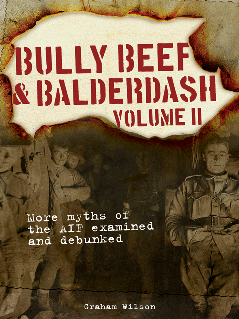 Bully Beef and Balderdash Volume II