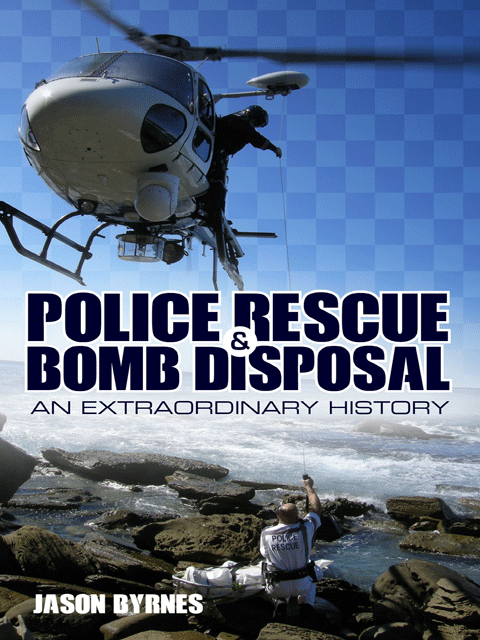 Police Rescue &amp; Bomb Disposal