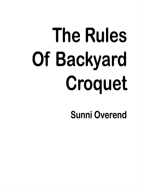 Rules of Backyard Croquet
