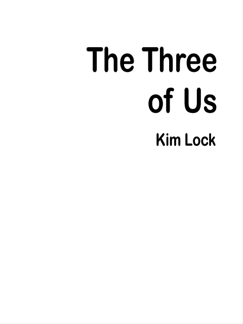 The Three of Us