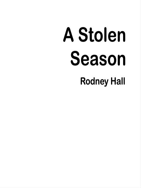 A Stolen Season