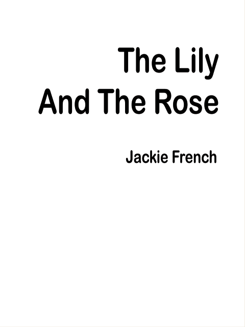 Lily and the Rose (Book 2 Miss Lily)